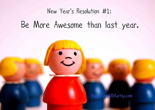 new-years-resolution-be-more-awesome[1]
