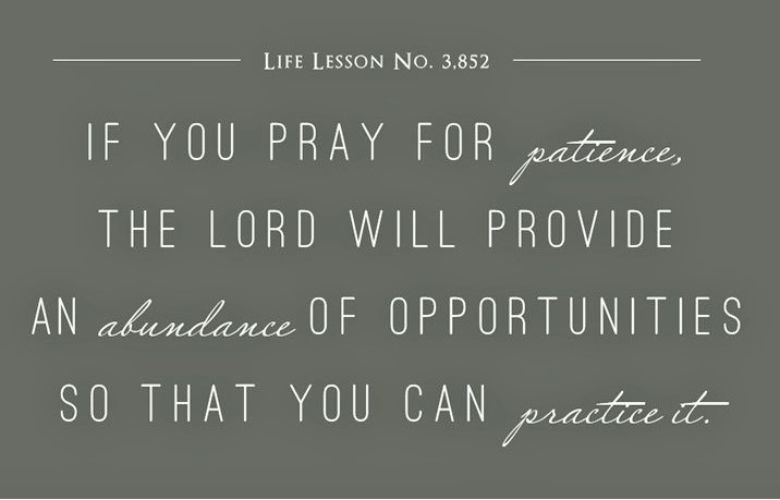 praying for patience 2